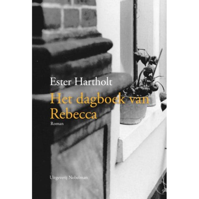 Het Dagboek Van Rebecca - Ester Hartholt