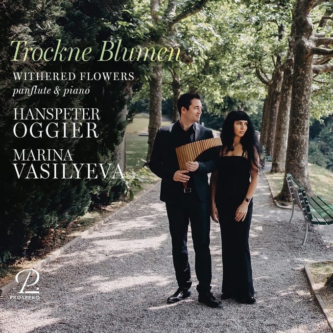Hanspeter Oggier & Marina Vasilyeva - Withered Flowers, Works For Pan Flute & Piano (CD)