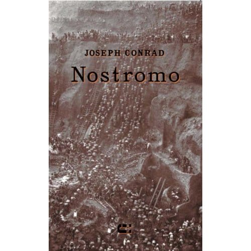 Nostromo - Joseph Conrad