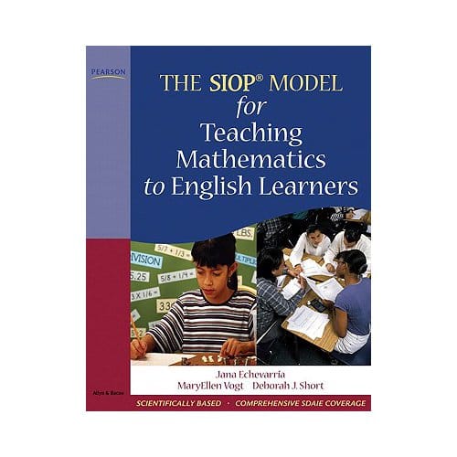 The Siop Model For Teaching Mathematics To English Learners - Jana J. Echevarria