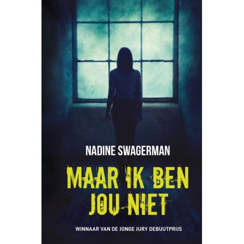 Maar Ik Ben Jou Niet - Nadine Swagerman
