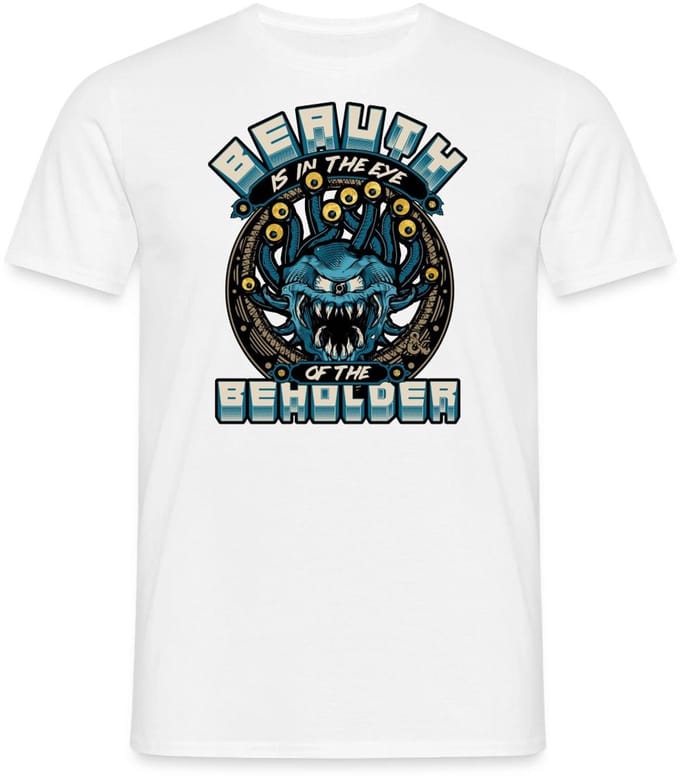 Dungeons And Dragons Beauth Is In Eye Of Beholder T-Shirt Heren