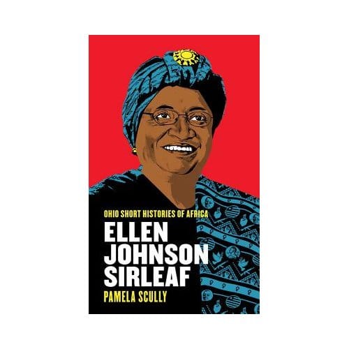 Ellen Johnson Sirleaf - Pamela Scully