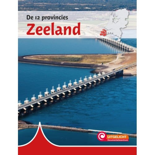 Zeeland - De 12 Provincies - Susan Schaeffer