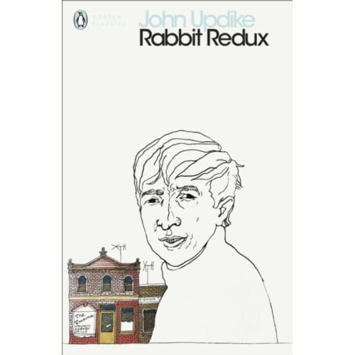 Rabbit Redux - Penguin Modern Classics - John Updike