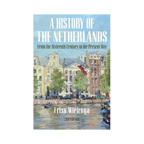 A History Of The Netherlands - Friso (Westphalian Wilhelms-Univ