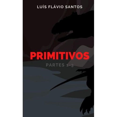 Primitivos - Luís Flávio Santos