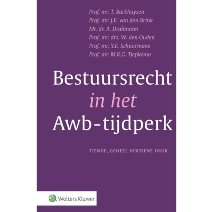 Bestuursrecht In Het Awb-Tijdperk