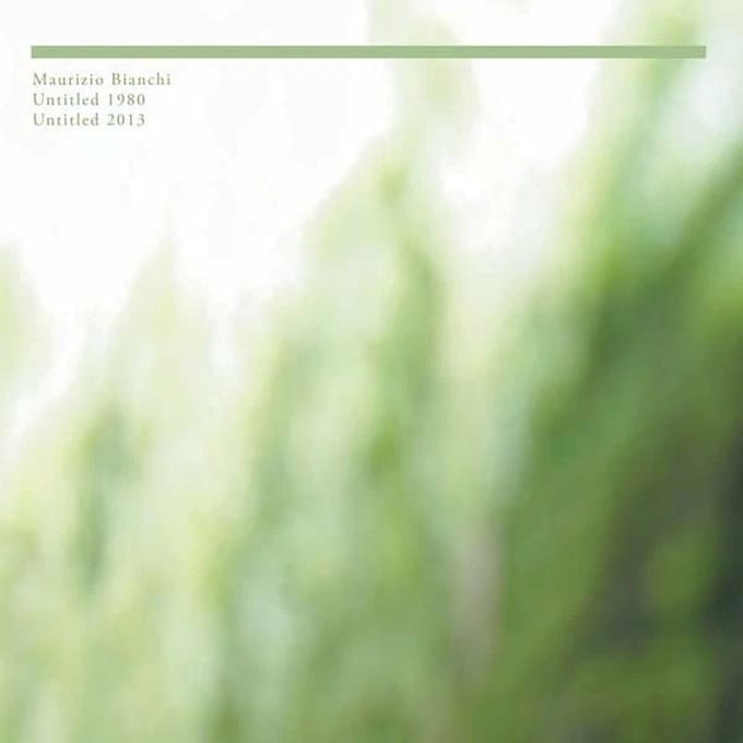 Maurizio Bianchi - Untitled 1980/Untitled 2013 (CD)