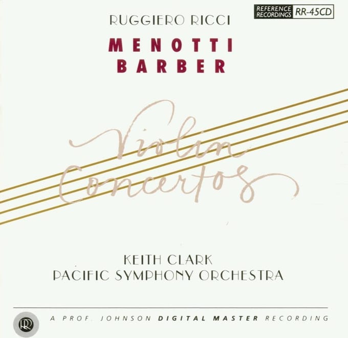 Ruggiero Ricci, Keith Clark, Pacific Symphony Orchestra - Menotti | Barber: Violin Concertos (CD)