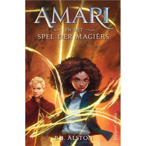 Amari En Het Spel Der Magiërs - Amari - B.B. Alston