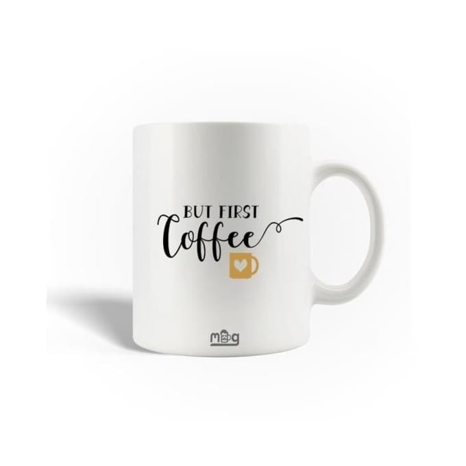 Mug en Céramique Citation But First Coffee