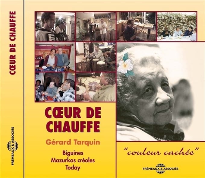 Coeur De Chauffe, Gérard Tarquin - Couleur Cachée - Biguines & Mazurkas Créoles Today (CD)