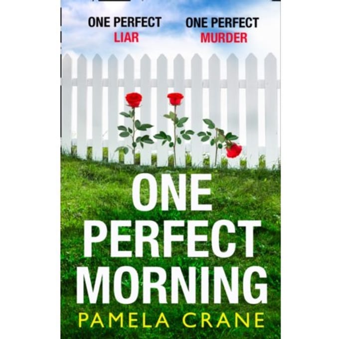 One Perfect Morning - Pamela Crane
