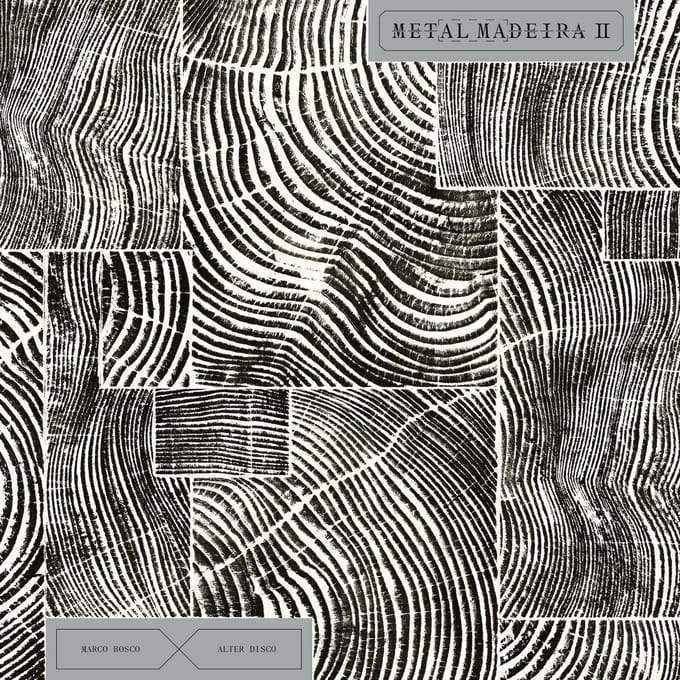 Marco Bosco X Alter Disco - Metal Madeira II (LP)