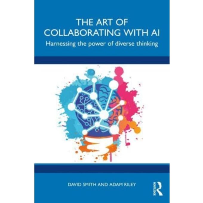 The Art Of Collaborating With Ai - David VL Smith