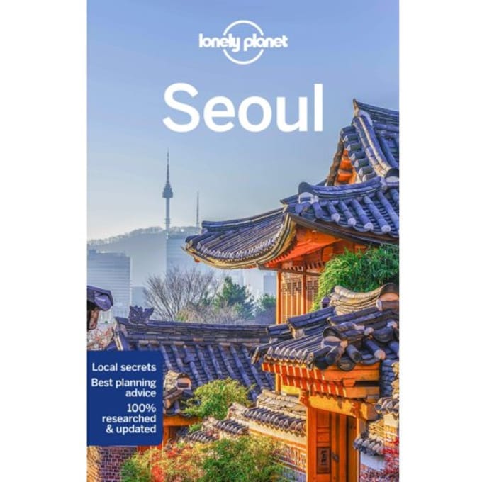 Lonely Planet Seoul - Lonely Planet City Guide - Lonely Planet