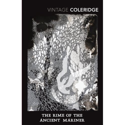The Rime Of The Ancient Mariner - Samuel Taylor Coleridge