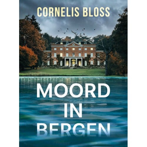 Moord In Bergen - Cornelis Bloss