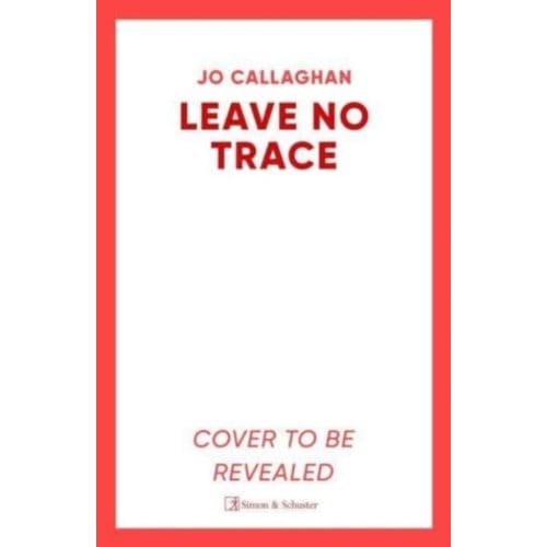 Leave No Trace - Jo Callaghan