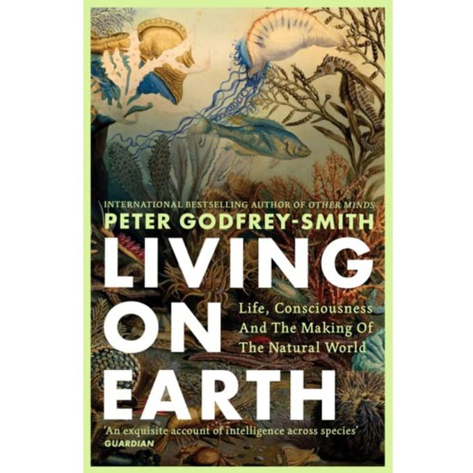 Living On Earth - Peter Godfrey-Smith