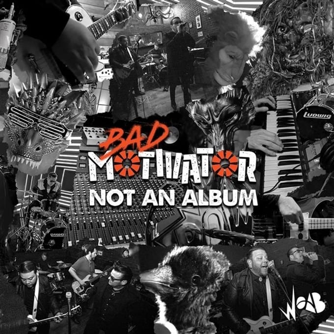 Bad Motivator - Not An Album (LP)