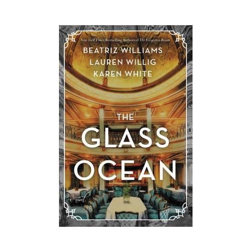 The Glass Ocean - Beatriz Williams