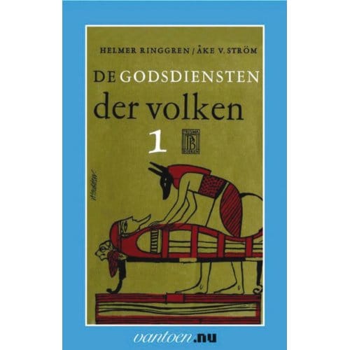 Godsdiensten Der Volken / 1 - Vantoen.Nu - H. Ringgren