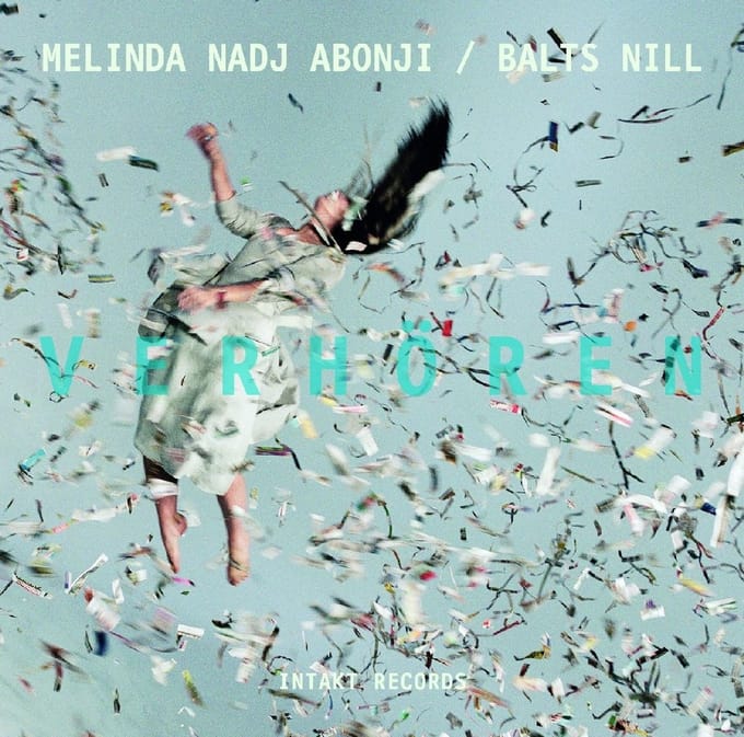 Melinda Nadj Abonji & Balts Nill - Verhören (CD)