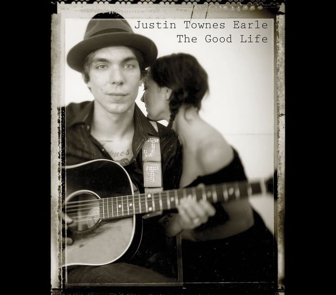 Good Life =ltd= - Justin Townes Earle