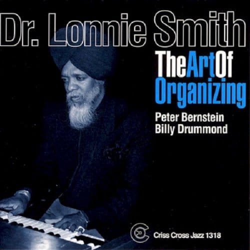Art Of Organizing - Dr. Lonnie Smith