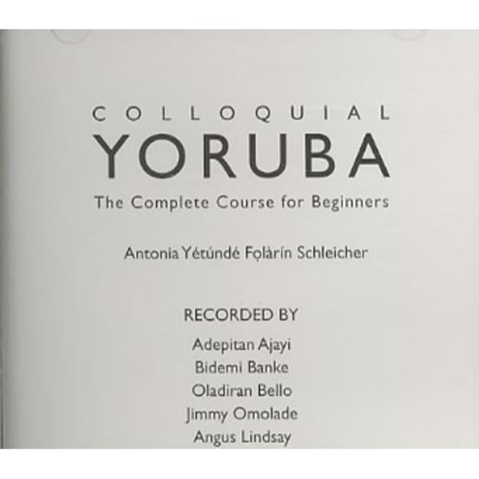 Colloquial Yoruba Cd - Antonia Yetunde Folarin Schleich