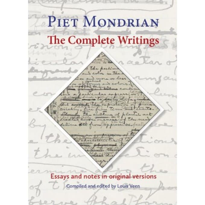 The Complete Writings - Piet Mondrian