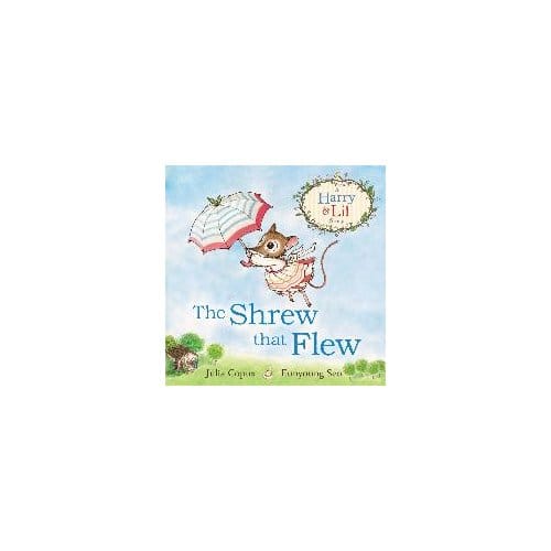 The Shrew That Flew - Julia Copus