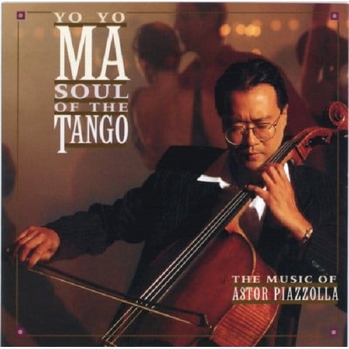 Soul Of The Tango - Yo Yo Ma
