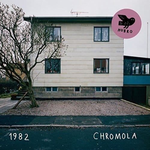 Chromola - Nineteen Eighty -two