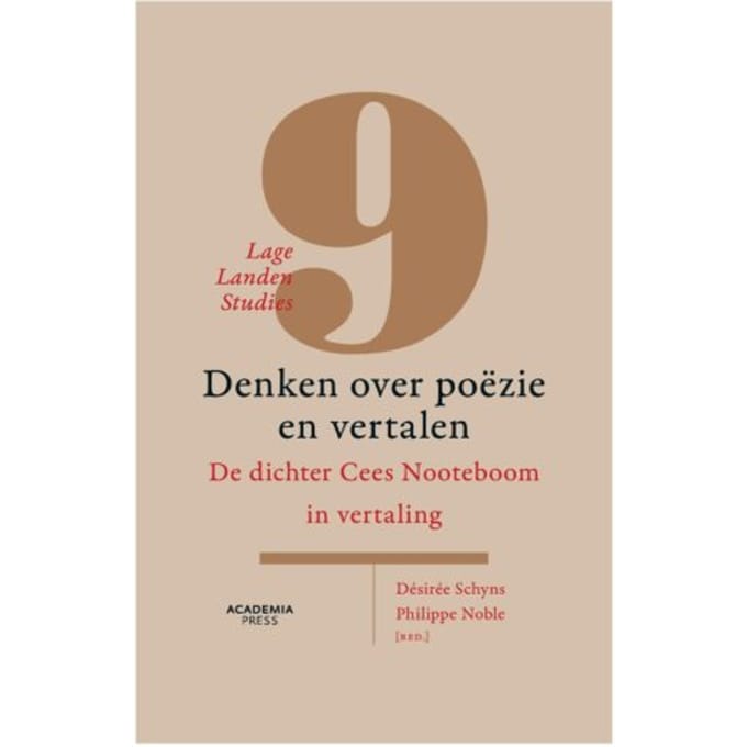 Denken Over Poëzie En Vertalen - Lage Landen Studies - Désirée Schyns