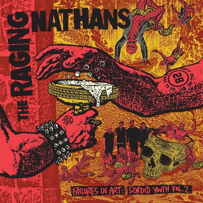 The Raging Nathans - Failures In Art: Sordid Youth Vol.2 (LP)
