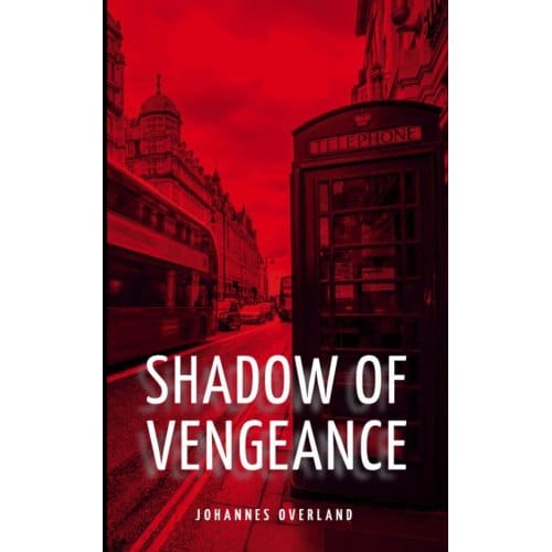 The Shadow Of Vengeance - Johannes Overland
