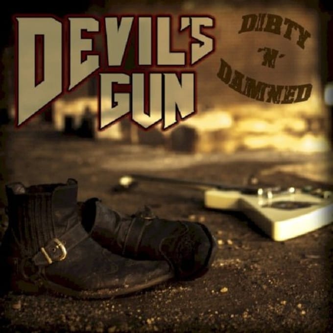 Dirty N Damned - Devils Gun
