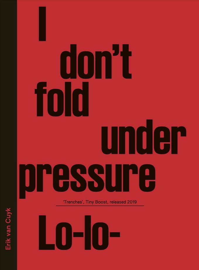 I Don't Fold Under Pressure - Erik van Cuyk
