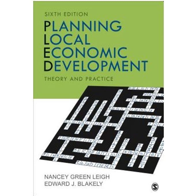 Planning Local Economic Development: Theory And Practice - Leigh