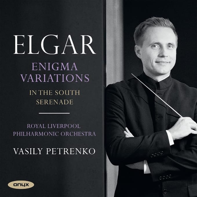 Royal Liverpool Philharmonic Orchestra, Vasily Petrenko - Elgar: Enigma Variations | In The South | Serenade (CD)