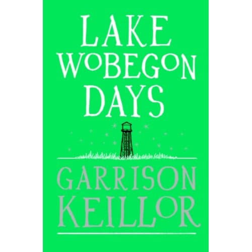 Lake Wobegon Days - Garrison Keillor