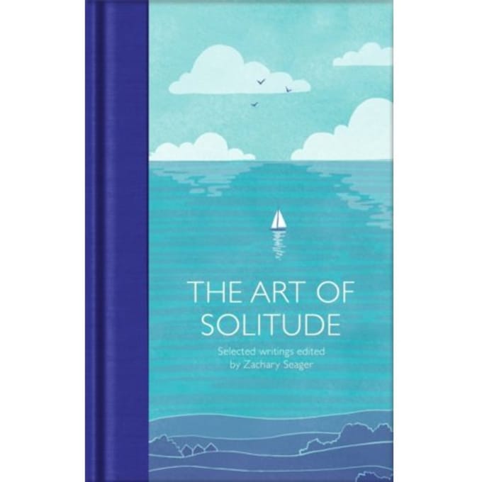 The Art Of Solitude - Macmillan Collector's Library