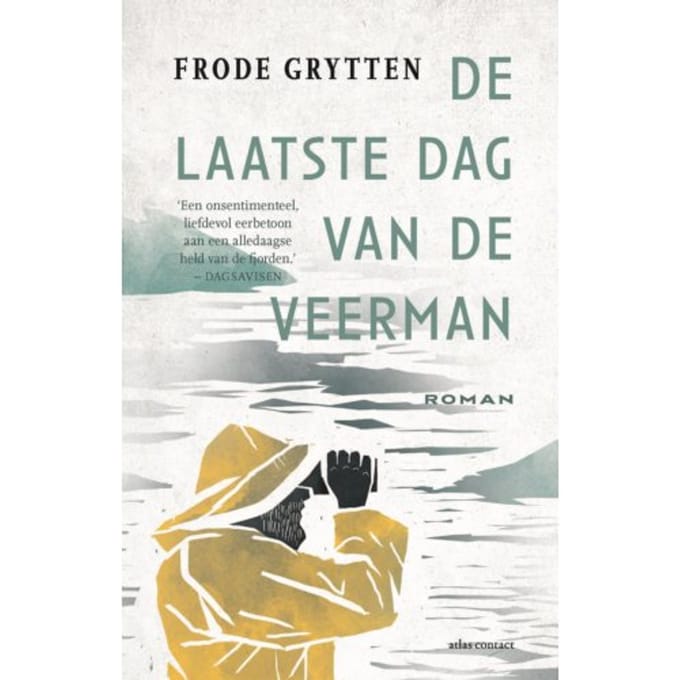 De Laatste Dag Van De Veerman - Frode Grytten