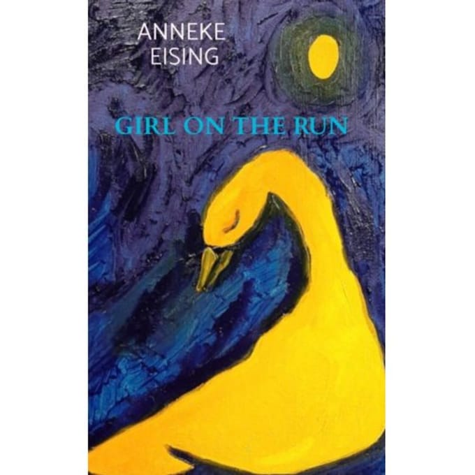 Girl On The Run - Anneke Eising