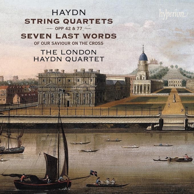 The London Haydn Quartet - Haydn: String Quartets Opp. 42 & 77 | Seven Last Words Of Our Saviour On The Cross (2 CD)