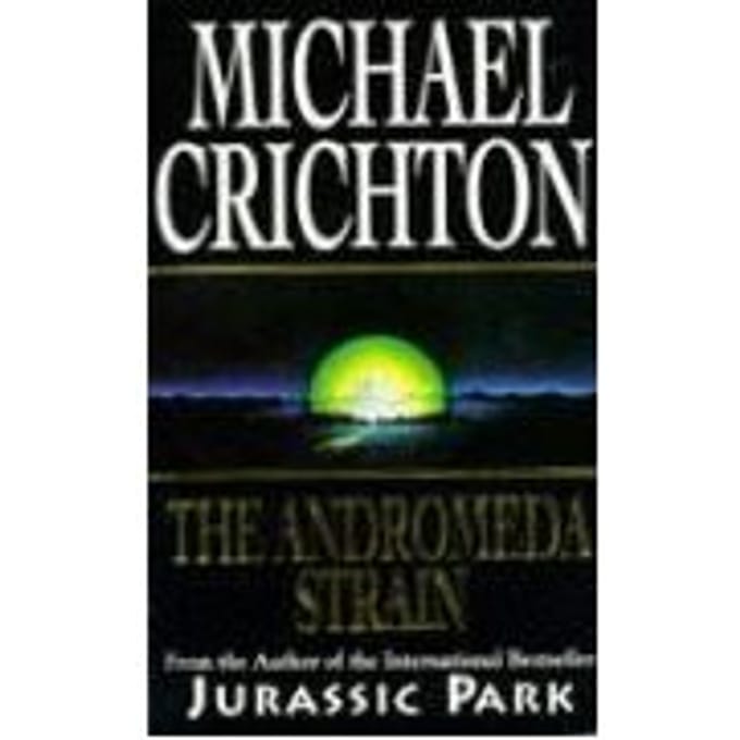 The Andromeda Strain - Michael Crichton