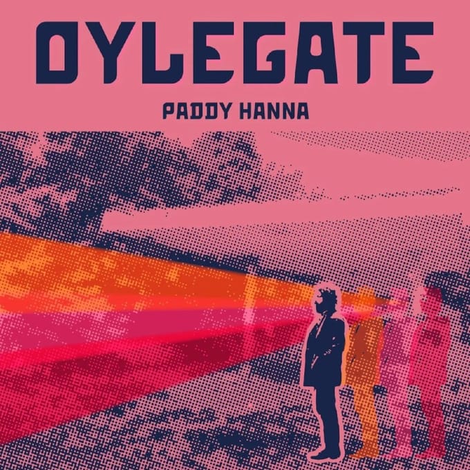 Paddy Hanna - Oylegate (LP)